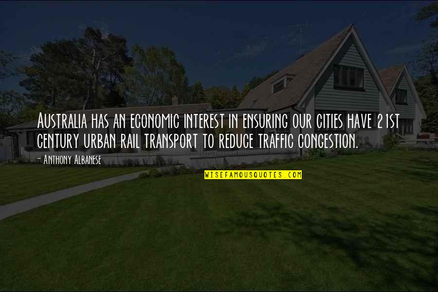 Demedim Mi Quotes By Anthony Albanese: Australia has an economic interest in ensuring our