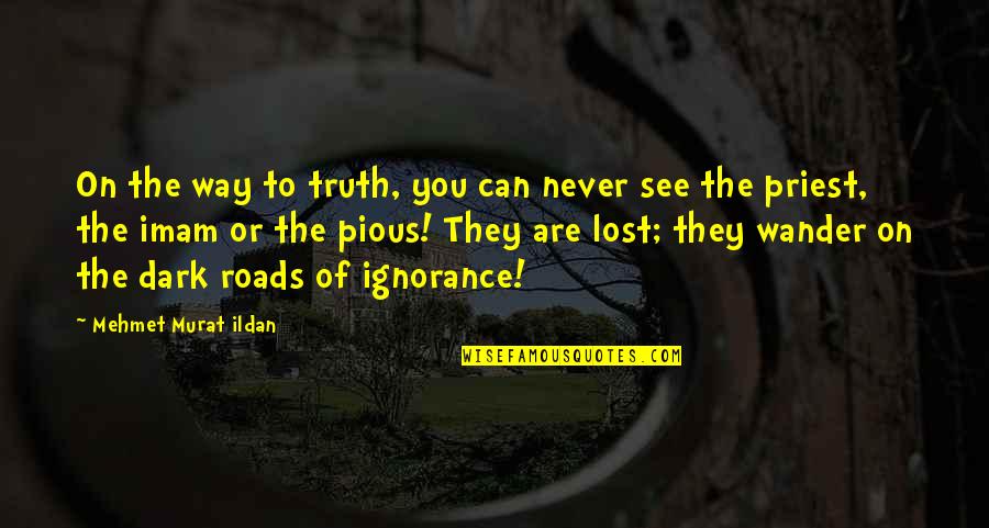 Demerath Law Quotes By Mehmet Murat Ildan: On the way to truth, you can never Demerath Law Quotes By Mehmet Murat Ildan: On the way to truth, you can never