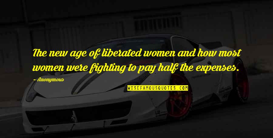Demesmin Md Quotes By Anonymous: The new age of liberated women and how Demesmin Md Quotes By Anonymous: The new age of liberated women and how