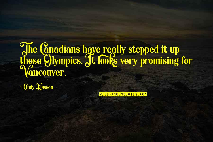 Demetrius And Helena Quotes By Cindy Klassen: The Canadians have really stepped it up these