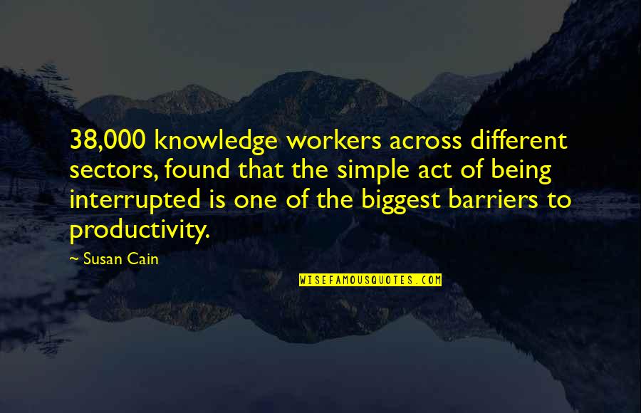 Demeures Cotieres Quotes By Susan Cain: 38,000 knowledge workers across different sectors, found that