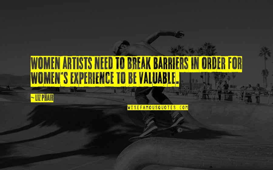 Demitasse Spoon Quotes By Liz Phair: Women artists need to break barriers in order