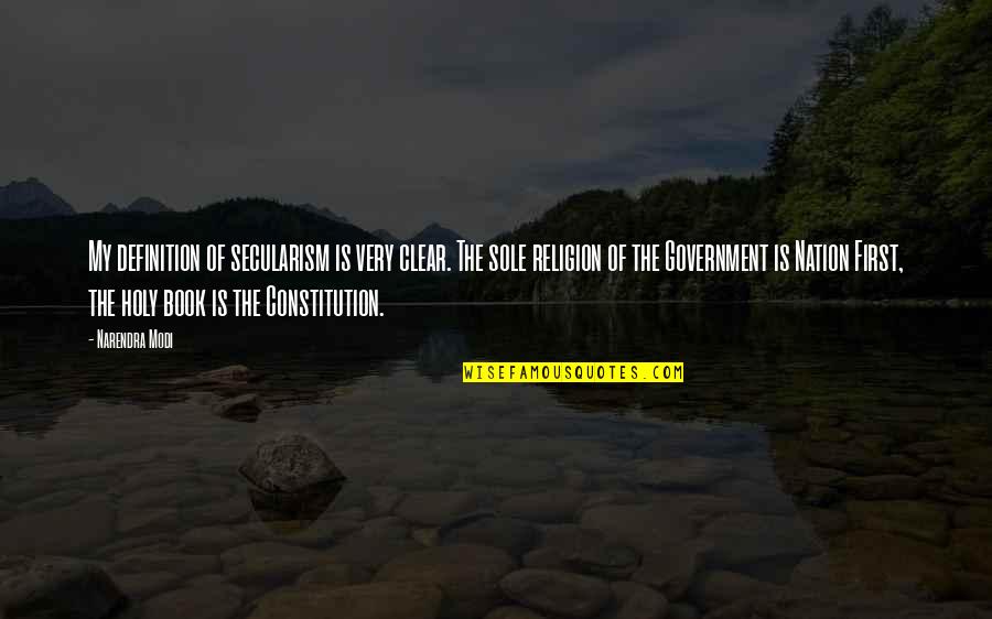Democracy And Religion Quotes By Narendra Modi: My definition of secularism is very clear. The Democracy And Religion Quotes By Narendra Modi: My definition of secularism is very clear. The