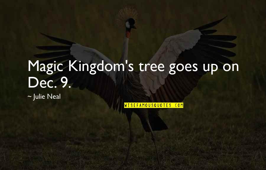 Democratize Quotes By Julie Neal: Magic Kingdom's tree goes up on Dec. 9.