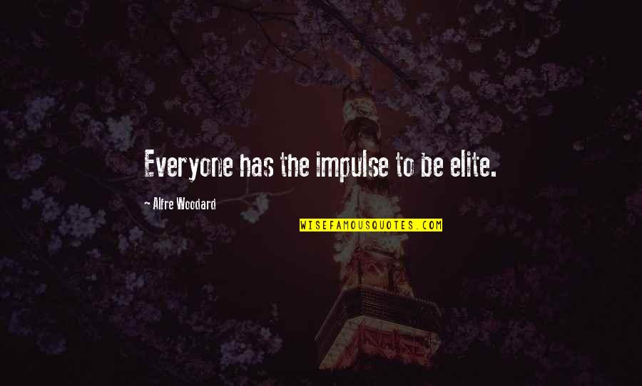 Demons And Sobriety Quotes By Alfre Woodard: Everyone has the impulse to be elite.