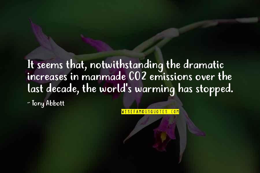 Demonstrating Love Quotes By Tony Abbott: It seems that, notwithstanding the dramatic increases in Demonstrating Love Quotes By Tony Abbott: It seems that, notwithstanding the dramatic increases in