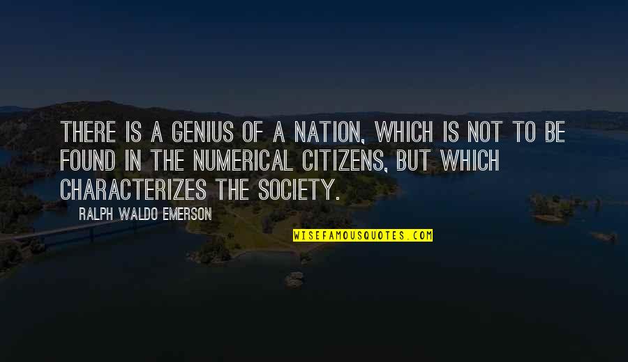 Demotivational Calendar Quotes By Ralph Waldo Emerson: There is a genius of a nation, which
