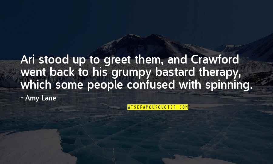 Denatured Ethyl Quotes By Amy Lane: Ari stood up to greet them, and Crawford Denatured Ethyl Quotes By Amy Lane: Ari stood up to greet them, and Crawford