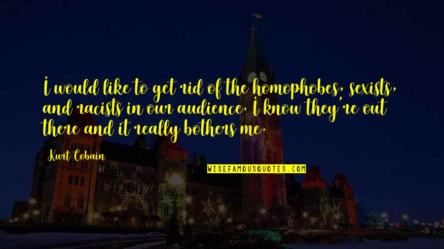 Denaturing Proteins Quotes By Kurt Cobain: I would like to get rid of the Denaturing Proteins Quotes By Kurt Cobain: I would like to get rid of the