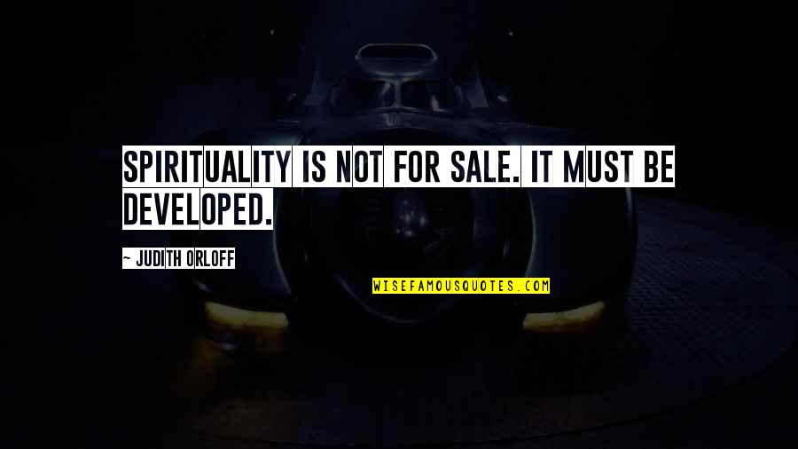 Denden Quotes By Judith Orloff: Spirituality is not for sale. It must be