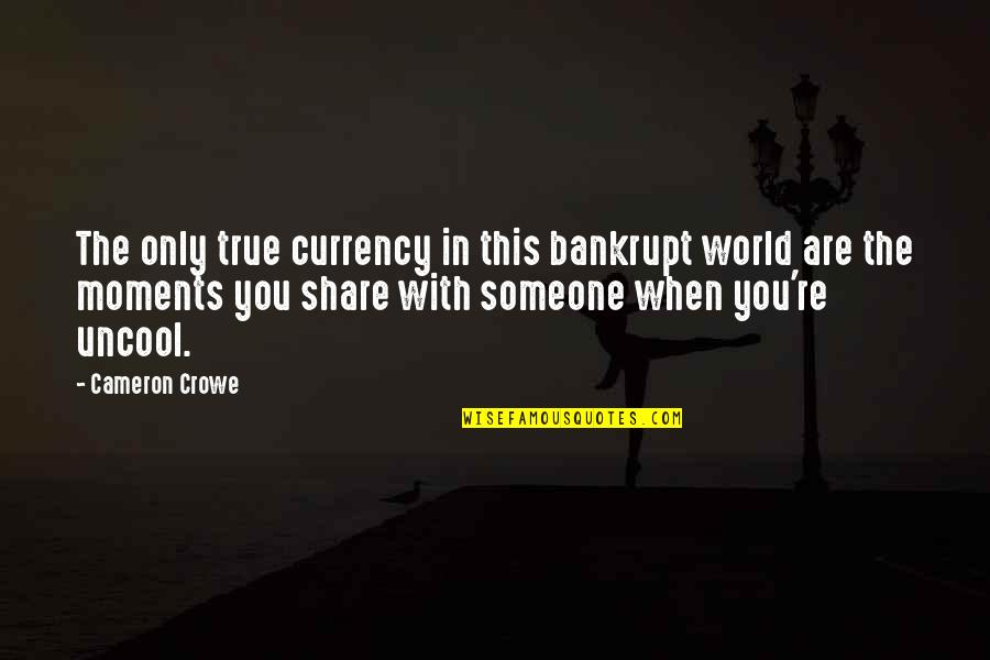 Dendur Crossword Quotes By Cameron Crowe: The only true currency in this bankrupt world Dendur Crossword Quotes By Cameron Crowe: The only true currency in this bankrupt world