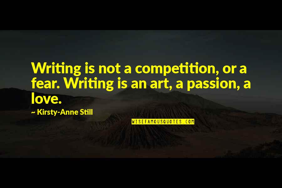Dendur Crossword Quotes By Kirsty-Anne Still: Writing is not a competition, or a fear. Dendur Crossword Quotes By Kirsty-Anne Still: Writing is not a competition, or a fear.