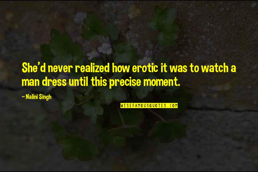 Denervated Muscle Quotes By Nalini Singh: She'd never realized how erotic it was to Denervated Muscle Quotes By Nalini Singh: She'd never realized how erotic it was to