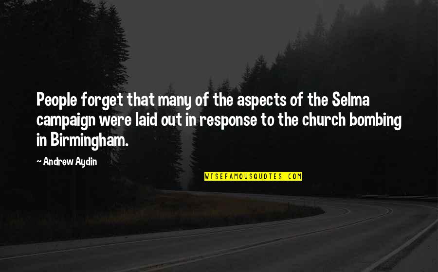 Dengarkan Aku Chord Quotes By Andrew Aydin: People forget that many of the aspects of Dengarkan Aku Chord Quotes By Andrew Aydin: People forget that many of the aspects of