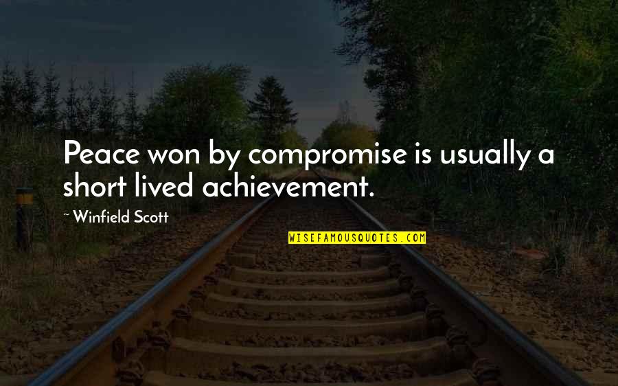 Denice Kumagai Quotes By Winfield Scott: Peace won by compromise is usually a short Denice Kumagai Quotes By Winfield Scott: Peace won by compromise is usually a short