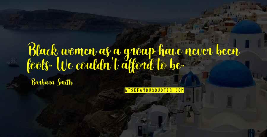 Denisof Alexis Quotes By Barbara Smith: Black women as a group have never been