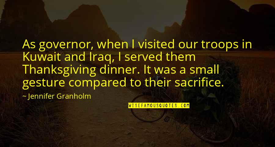 Denizden Silver Quotes By Jennifer Granholm: As governor, when I visited our troops in