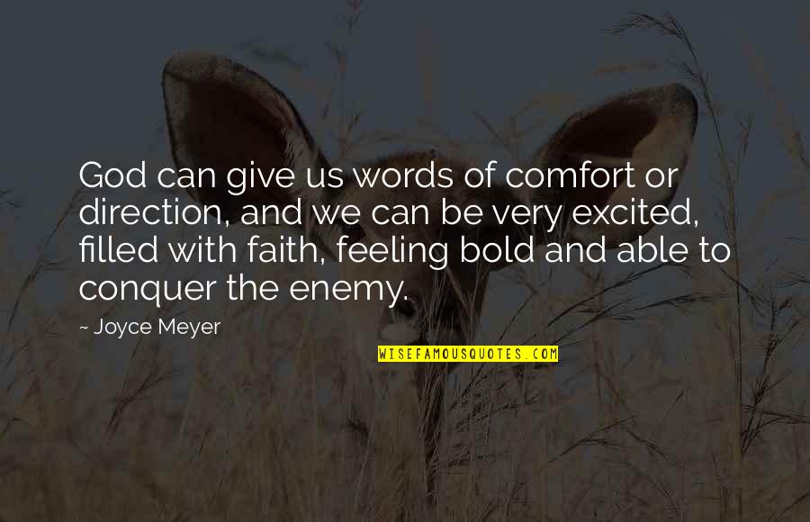 Denkmal Berlin Quotes By Joyce Meyer: God can give us words of comfort or