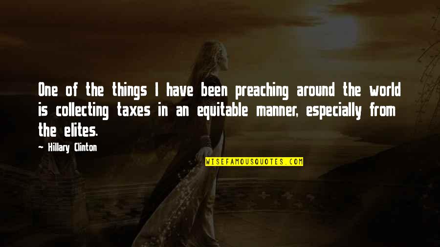 Dennice Janz Quotes By Hillary Clinton: One of the things I have been preaching