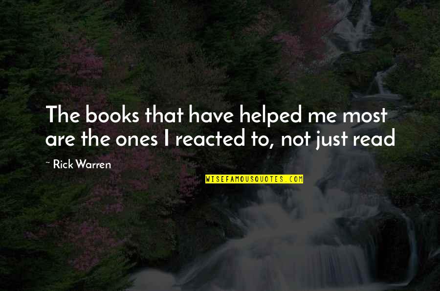 Dennis Roch Quotes By Rick Warren: The books that have helped me most are