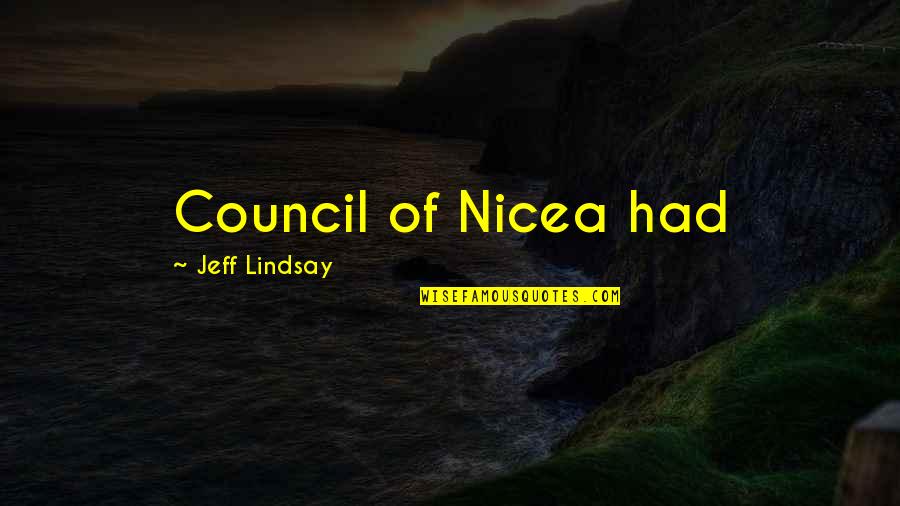 Denounces Strongly Crossword Quotes By Jeff Lindsay: Council of Nicea had