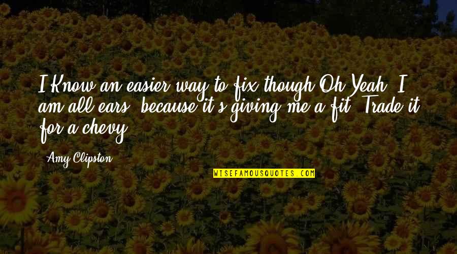 Densey Executive Chair Quotes By Amy Clipston: I Know an easier way to fix though,Oh Densey Executive Chair Quotes By Amy Clipston: I Know an easier way to fix though,Oh