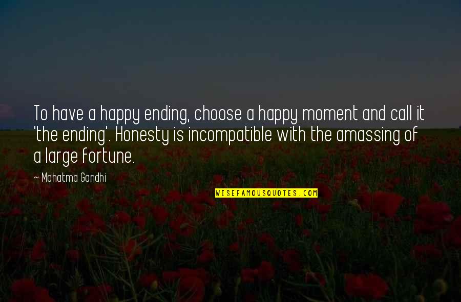 Dental Insurance California Quotes By Mahatma Gandhi: To have a happy ending, choose a happy