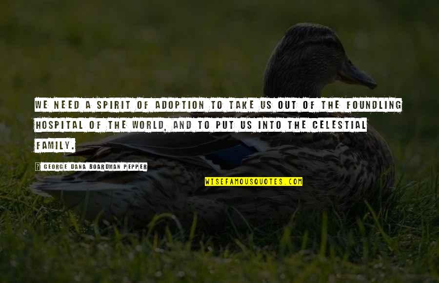 Denzel Quote Quotes By George Dana Boardman Pepper: We need a spirit of adoption to take Denzel Quote Quotes By George Dana Boardman Pepper: We need a spirit of adoption to take