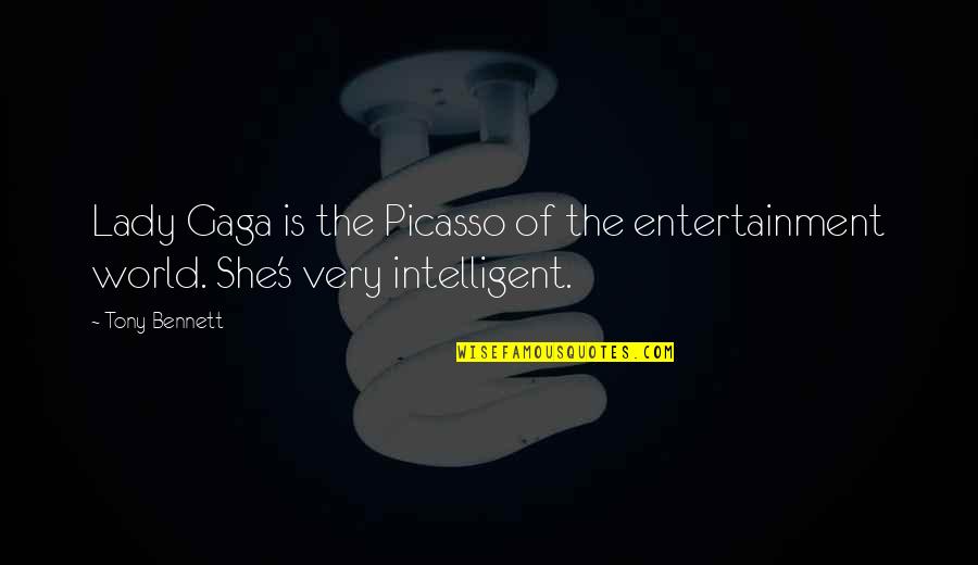 Deoarece Virgula Quotes By Tony Bennett: Lady Gaga is the Picasso of the entertainment