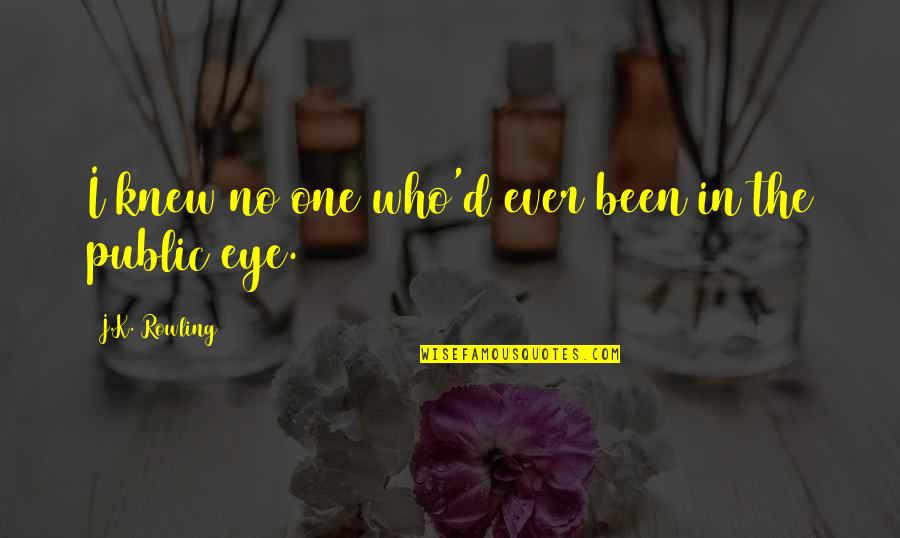 Depleted Kyparium Quotes By J.K. Rowling: I knew no one who'd ever been in Depleted Kyparium Quotes By J.K. Rowling: I knew no one who'd ever been in