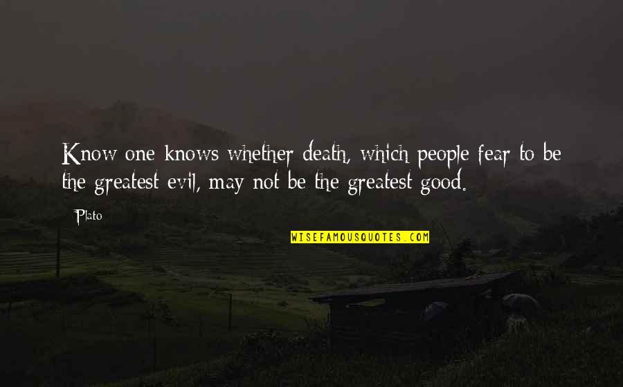 Deplore Synonym Quotes By Plato: Know one knows whether death, which people fear