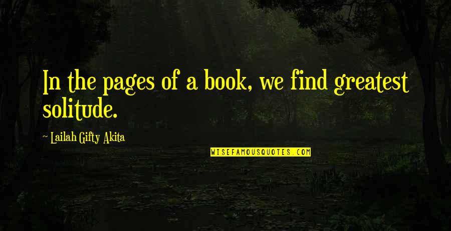 Depressing War Quotes By Lailah Gifty Akita: In the pages of a book, we find Depressing War Quotes By Lailah Gifty Akita: In the pages of a book, we find