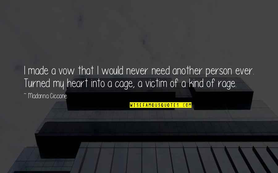 Depression Discord Quotes By Madonna Ciccone: I made a vow that I would never Depression Discord Quotes By Madonna Ciccone: I made a vow that I would never