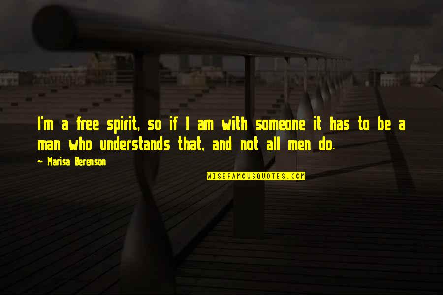 Depression Looks Like Quotes By Marisa Berenson: I'm a free spirit, so if I am Depression Looks Like Quotes By Marisa Berenson: I'm a free spirit, so if I am