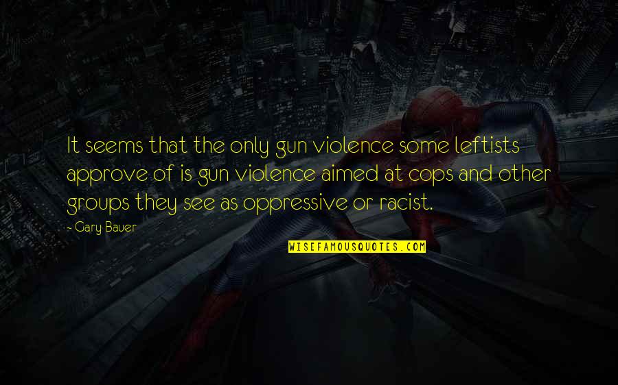 Depression Qoutes Quotes By Gary Bauer: It seems that the only gun violence some Depression Qoutes Quotes By Gary Bauer: It seems that the only gun violence some