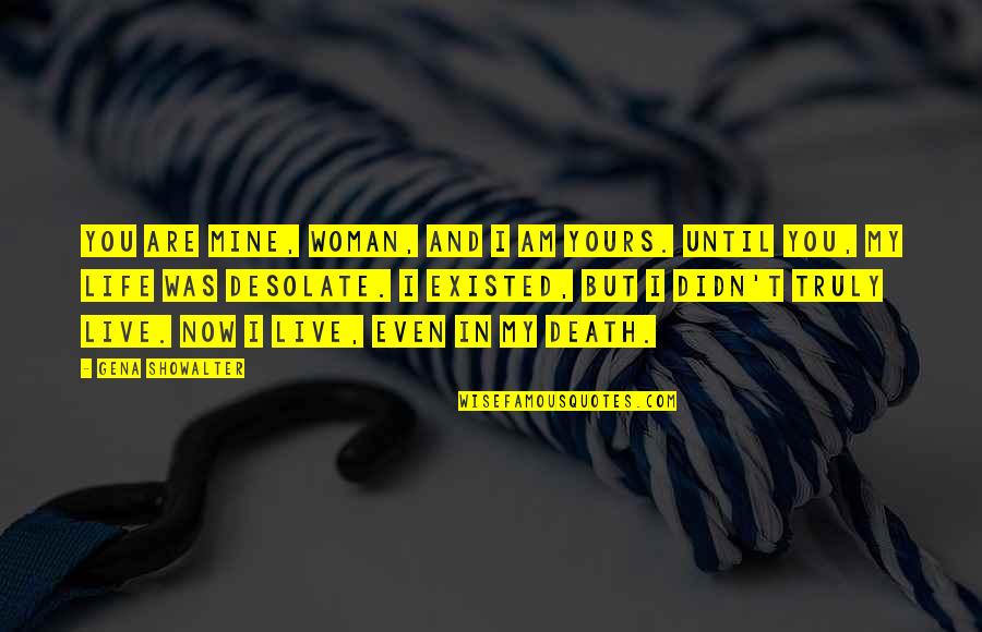 Depression Qoutes Quotes By Gena Showalter: You are mine, woman, and I am yours. Depression Qoutes Quotes By Gena Showalter: You are mine, woman, and I am yours.