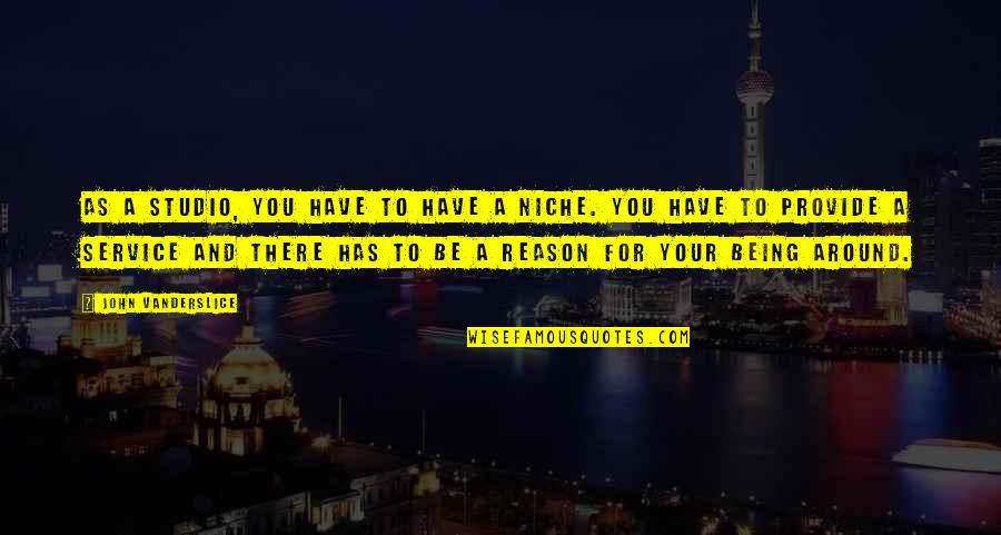 Depressione Quotes By John Vanderslice: As a studio, you have to have a Depressione Quotes By John Vanderslice: As a studio, you have to have a
