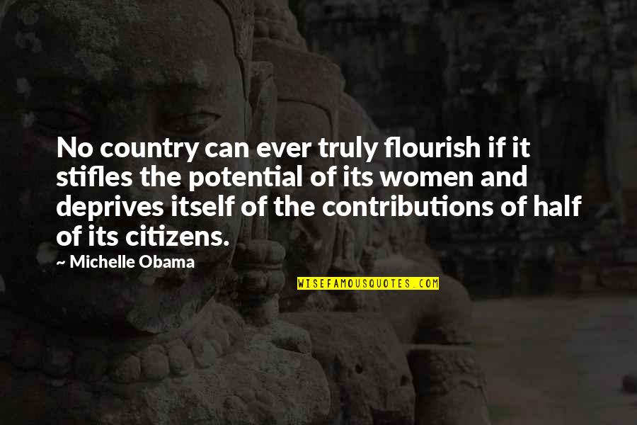 Deprives Quotes By Michelle Obama: No country can ever truly flourish if it