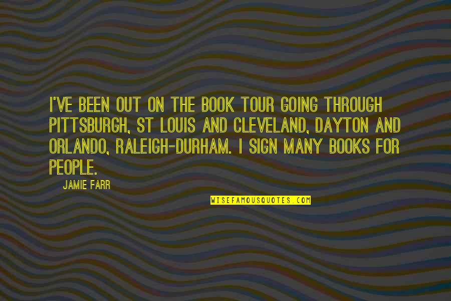 Deprogrammers Outer Quotes By Jamie Farr: I've been out on the book tour going