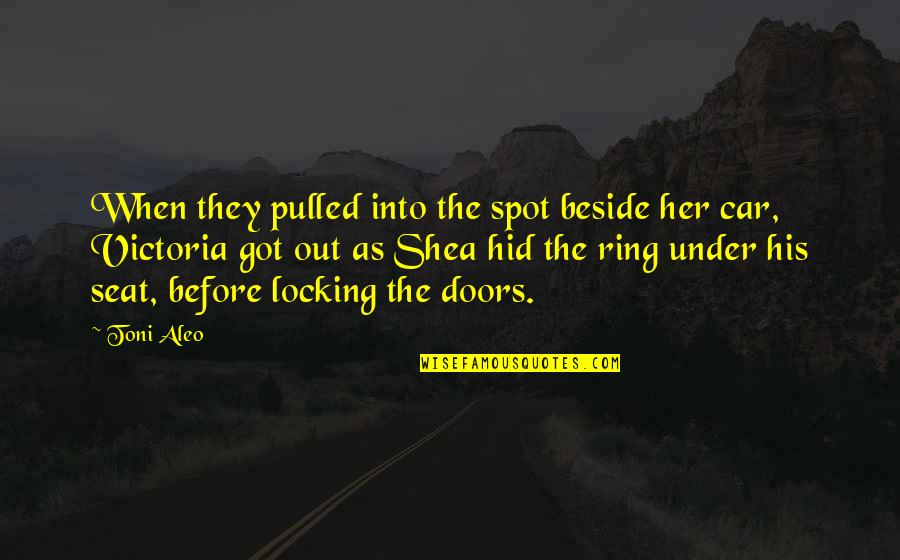 Der Teufel Tr Gt Prada Quotes By Toni Aleo: When they pulled into the spot beside her Der Teufel Tr Gt Prada Quotes By Toni Aleo: When they pulled into the spot beside her