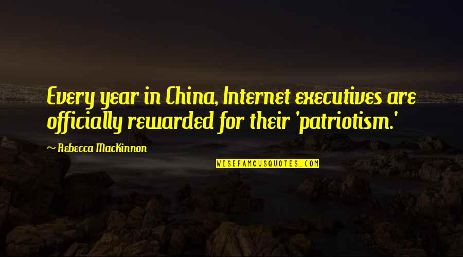 Derek Channel 4 Quotes By Rebecca MacKinnon: Every year in China, Internet executives are officially