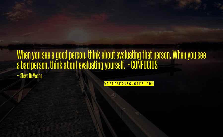 Derek Netflix Quotes By Steve DeMasco: When you see a good person, think about