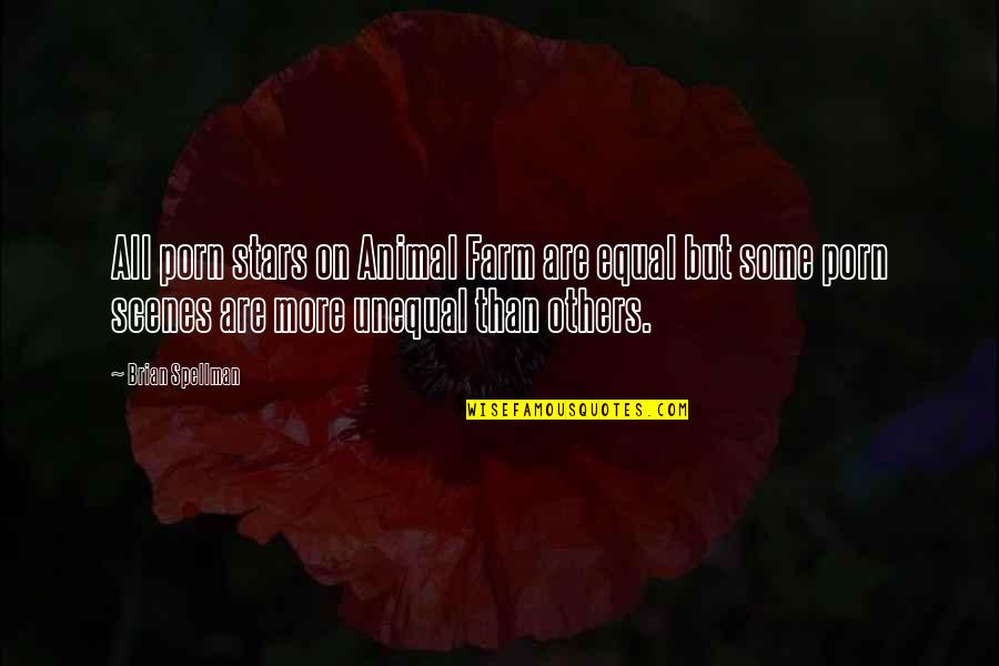 Derek Shepherd Quotes By Brian Spellman: All porn stars on Animal Farm are equal Derek Shepherd Quotes By Brian Spellman: All porn stars on Animal Farm are equal