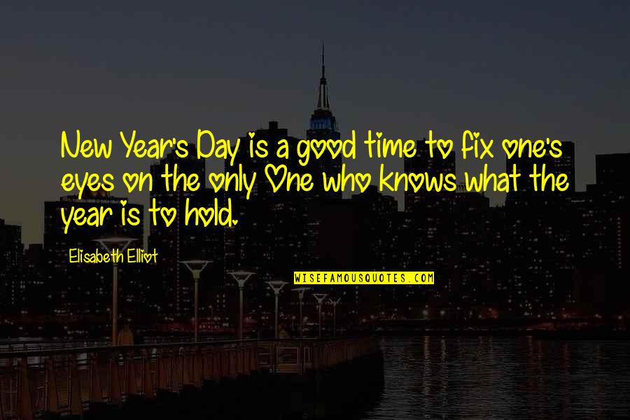 Derrick Coleman Seahawks Quotes By Elisabeth Elliot: New Year's Day is a good time to