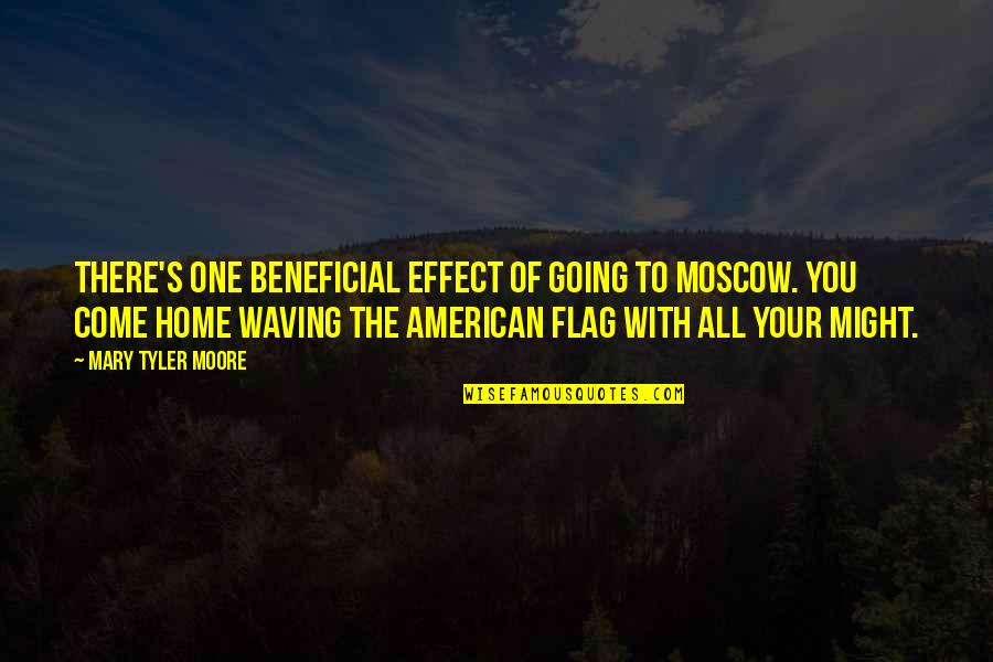 Derricke Gray Quotes By Mary Tyler Moore: There's one beneficial effect of going to Moscow. Derricke Gray Quotes By Mary Tyler Moore: There's one beneficial effect of going to Moscow.