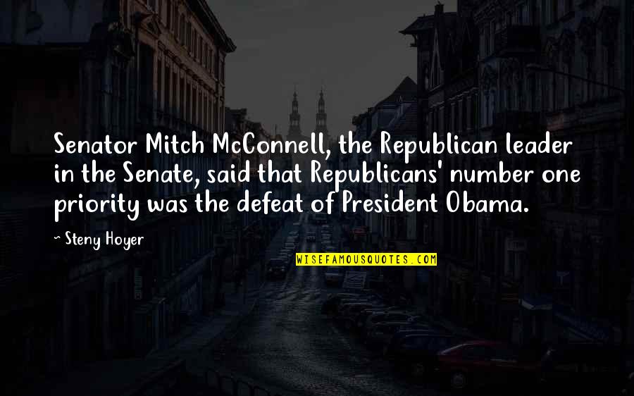 Derrotero Translation Quotes By Steny Hoyer: Senator Mitch McConnell, the Republican leader in the