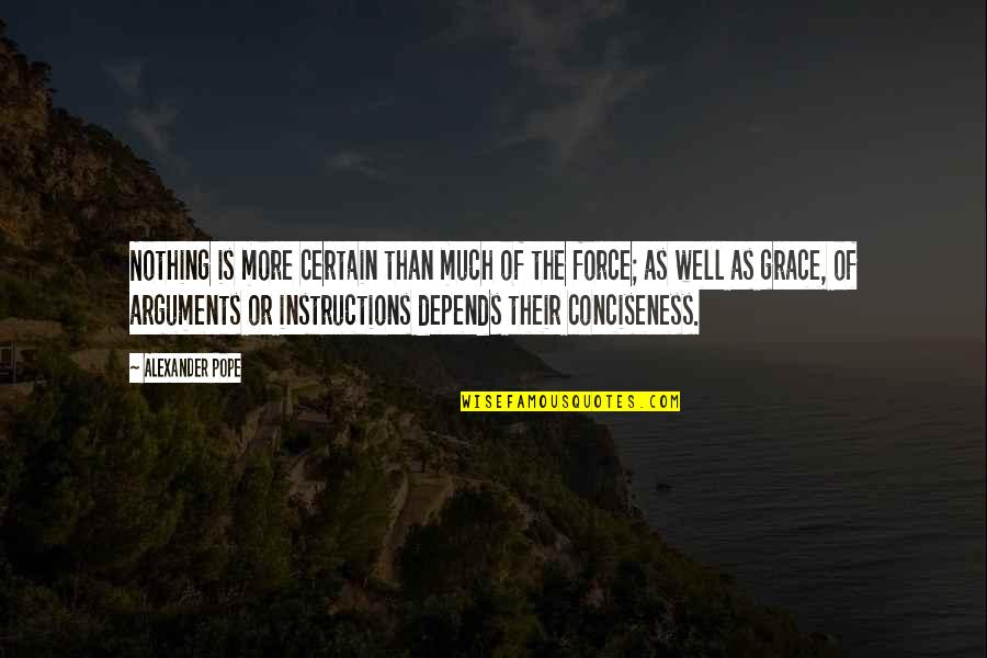 Desafiaras Quotes By Alexander Pope: Nothing is more certain than much of the Desafiaras Quotes By Alexander Pope: Nothing is more certain than much of the
