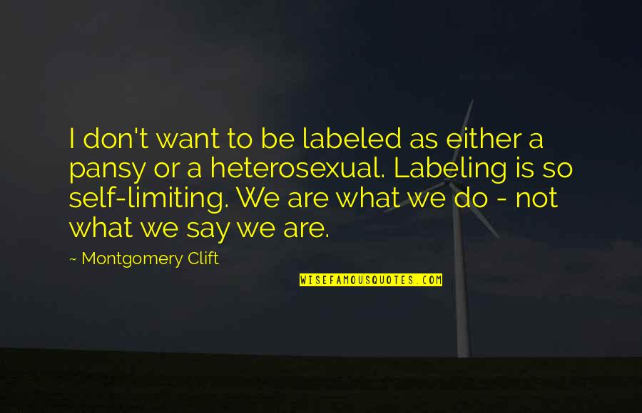 Descargar Quotes By Montgomery Clift: I don't want to be labeled as either