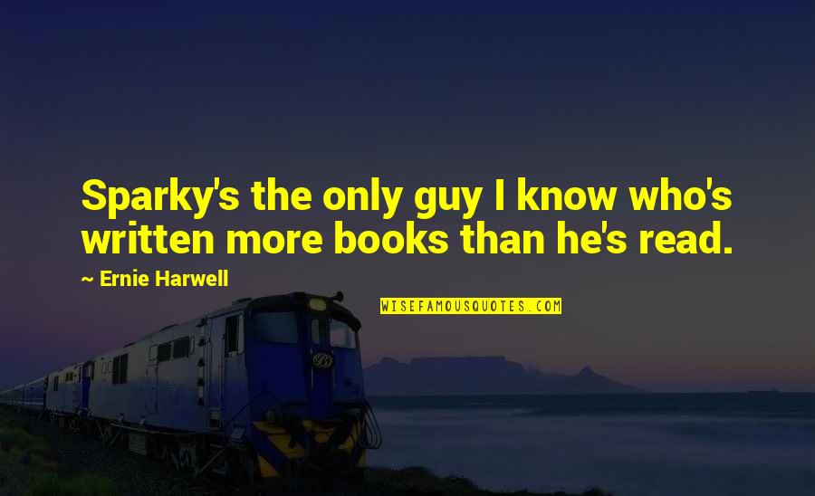 Descendants Of Darkness Quotes By Ernie Harwell: Sparky's the only guy I know who's written