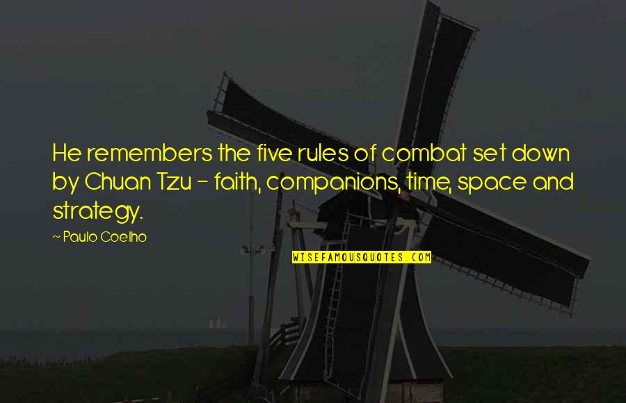 Descent Into Darkness Quotes By Paulo Coelho: He remembers the five rules of combat set